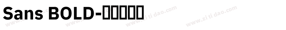 Sans BOLD字体转换